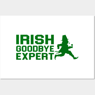 Irish Goodbye Expert Posters and Art
